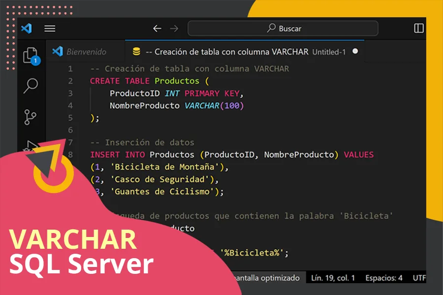 ¿Qué es el tipo de dato varchar de SQL Server y cuando utilizarlo?
