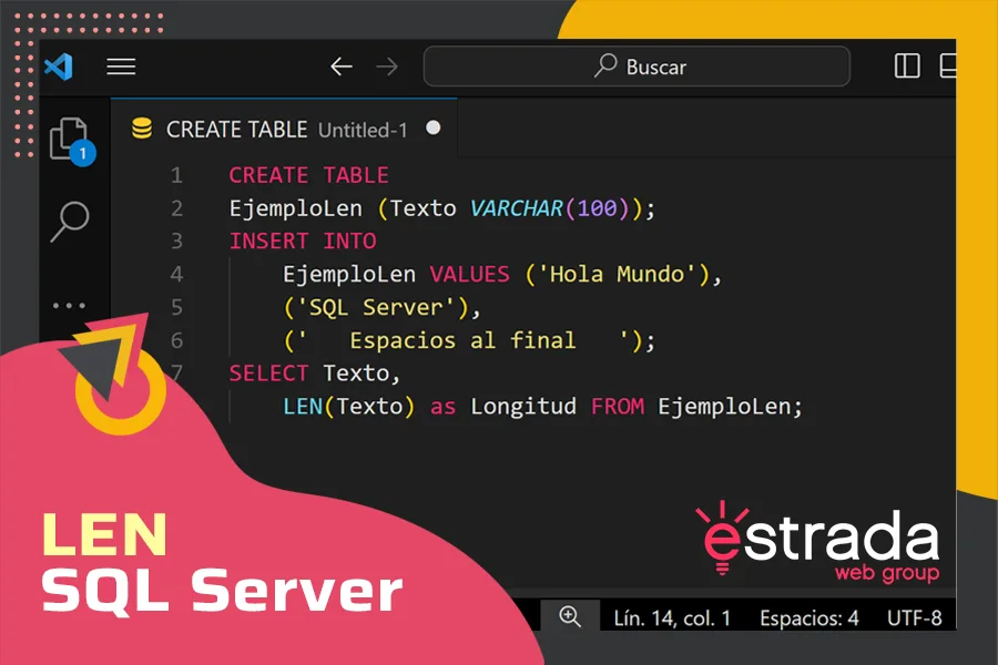 Cómo obtener el número de caracteres de una cadena en SQL Server con la función LEN()